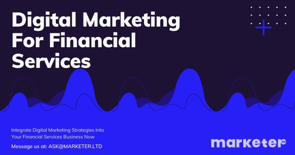 digital marketing for financial services