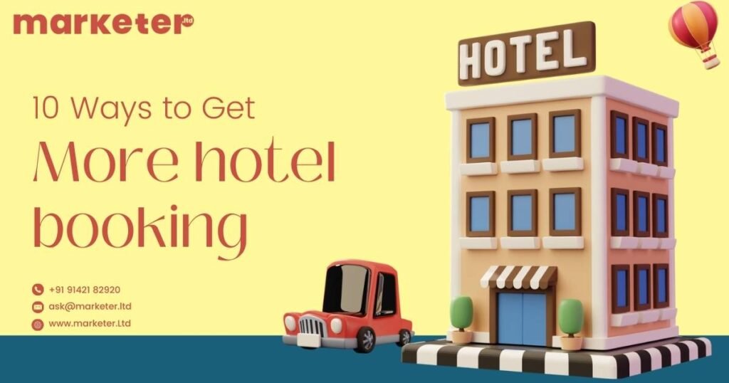 get more hotel bookings